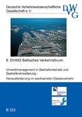 Cover: Umweltmanagement in Seehafenbetrieb und Seehafenerweiterung - Herausforderungen im wachsenden Ostseeverkehr - Deutsche Verkehrswiss. Gesellsch.