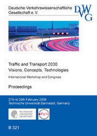 Enlarge image Cover: Traffic and Transport 2030 - Visions, Concepts, Technologies - Deutsche Verkehrswiss. Gesellsch.
