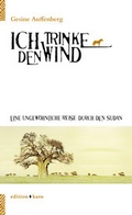 Cover: Ich trinke den Wind - edition karo