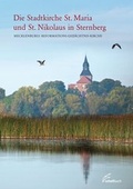 Cover: Die Stadtkirche St. Maria und St. Nikolaus in Sternberg - Schelfbuch Verlag