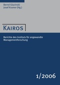 Cover: Kairos 1/2006 - VERLAG F&Uuml;R ANGEWANDTE MANAGEMENTFORSCHUNG