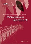 Cover: Waldparkanlage Nordpark - Verlag Edition K&ouml;ndgen