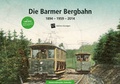 Cover: Die Barmer Bergbahn - Verlag Edition K&ouml;ndgen