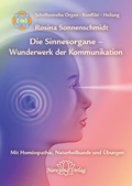 Cover: Die Sinnesorgane - Wunderwerk der Kommunikation - Narayana