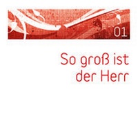 Enlarge image Cover: So groß ist der Herr - Vol.1 - Gerth Medien