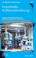Cover: Industrielle Kaffeeveredelung - SZ Scala GmbH