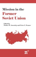 Cover: Mission in the Former Soviet Union - Neufeld Verlag