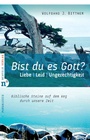Cover: Bist du es, Gott? - Neufeld Verlag