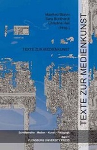 Enlarge image Cover: Texte zur Medienkunst - Flensburg University Press