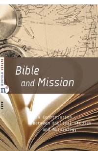 Enlarge image Cover: Bible and Mission - Neufeld Verlag
