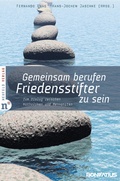 Cover: Gemeinsam berufen, Friedensstifter zu sein - Neufeld Verlag