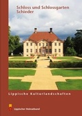 Cover: Schloss und Schlossgarten Schieder - Lippischer Heimatbund