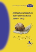 Cover: Schnecken entdecken mit Victor von Koch (1840-1915) - Appelhans, E