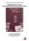 Cover: Studiengeb&uuml;hren in der gesellschaftlichen Auseinandersetzung - Bund demokrat. Wissenschaftl.