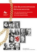 Cover: Die Braunschweiger B&uuml;rgermeister - Appelhans, E