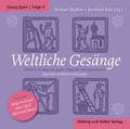 Cover: Weltliche Ges&auml;nge - D&ouml;lling u. Galitz