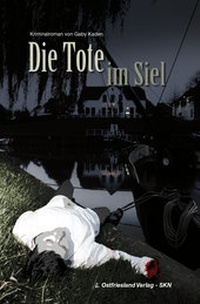 Abbildung von: Die Tote im Siel - Ostfriesland Verlag