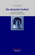 Cover: Die deutsche Freiheit - Humanities Online