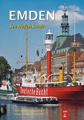 Cover: Emden - See Hafen Stadt - Ostfriesland Verlag