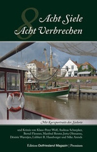 Abbildung von: Acht Siele - Acht Verbrechen - Ostfriesland Verlag