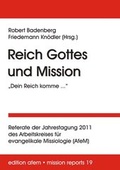 Cover: Reich Gottes und Mission: "Dein Reich komme ." - VTR