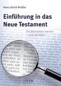 Cover: Einf&uuml;hrung in das Neue Testament - VTR