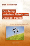 Cover: Der Kampf zwischen Fleisch und Geist bei Paulus - VTR