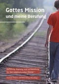 Cover: Gottes Mission und meine Berufung - VTR