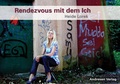 Cover: Rendezvous mit dem Ich - Andresen Verlag