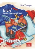 Cover: Elch5 - Frohe Weihnachten! - KaTiKi Verlag