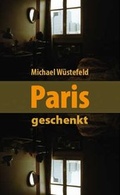 Cover: Paris, geschenkt - Thelem