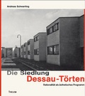 Cover: Die Siedlung Dessau-T&ouml;rten - Thelem