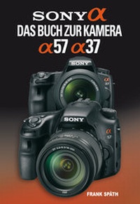 Abbildung von: Sony Alpha 57/Alpha 37 - Point of Sale Verlag