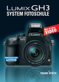 Abbildung von: Lumix GH3 System Fotoschule - Point of Sale Verlag