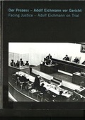 Cover: Der Prozess - Adolf Eichmann vor Gericht - Stiftung Topographie d. Terrors