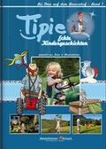 Cover: Tipie - Band 1: Bei Oma auf dem Bauernhof - Himmelst&uuml;rmer & Dreizack Entertainment