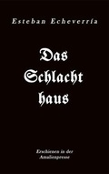 Cover: Das Schlachthaus / El matadero - Amalienpresse