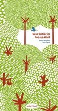 Cover: Das Faultier im Pop-up-Wald - Verlagshaus Jacoby & Stuart