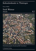 Cover: Kulturdenkmale in Th&uuml;ringen 4: Stadt Weimar - E. Reinhold Verlag