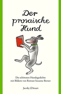 Enlarge image Cover: Der prosaische Hund - Verlagshaus Jacoby & Stuart