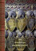 Cover: Die Altenburger Bauerntracht - E. Reinhold Verlag