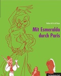 Cover: Mit Esmeralda durch Paris - 360&deg;medien - traveldiary