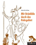 Cover: Mit Br&uuml;nhilde durch das Ruhrgebiet - 360&deg;medien - traveldiary