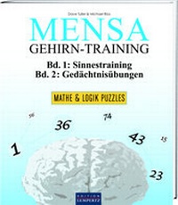 Enlarge image Cover: Mensa Gehirn-Training Mathe und Logik Puzzle - Lempertz Edition und Verlagsbuchhandlung