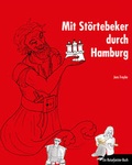 Cover: Mit St&ouml;rtebeker durch Hamburg - 360&deg;medien - traveldiary