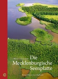 Abbildung von: Die Mecklenburgische Seenplatte - edition MORIZANER