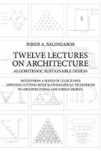 Enlarge image Cover: Twelve Lectures on Architecture - Umbau Verlag