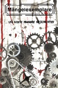 Cover: M&auml;ngelexemplare und andere makabre Geschichten - Buchlader
