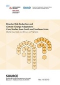 Cover: Disaster Risk Reduction and Climate Change Adaption: Case Studies from South and Southeast Asia - United Nations University Institute for Environment and Human Security