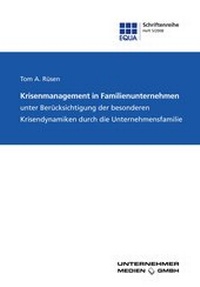 Abbildung von: Krisenmanagement in Familienunternehmen - Unternehmer Medien GmbH